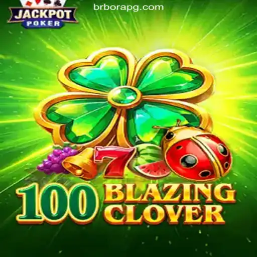 Exploring the World of 100BlazingClover: A Gaming Phenomenon